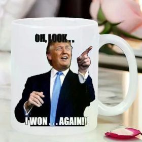 Funny Trump-Themed Ceramic Mug - "Oh Look, I Won Again!" Insulated White Coffee Cup for